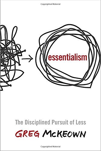 [By Greg McKeown] Essentialism: The Disciplined Pursuit of Less (Hardcover)【2018】by Greg McKeown (Author) (Hardcover)