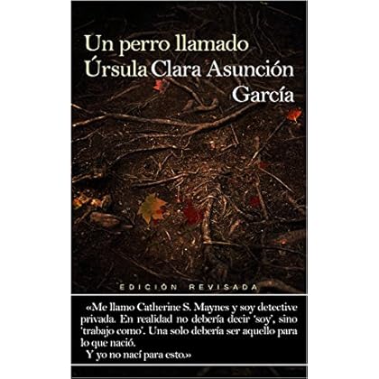 Un perro llamado Úrsula: edición revisada (Serie Cate Maynes nº 0) Un perro llamado Úrsula: edición revisada (Serie Cate Maynes nº 0)