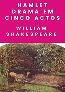 Livro HAMLET DRAMA EM CINCO ACTOS (Annotated)