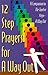 12 Step Prayers for a Way Out by 