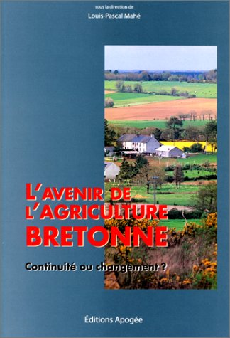 L' avenir de l'agriculture bretonne