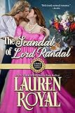 The Scandal of Lord Randal (Chase Family Series Book 6) by Lauren Royal