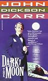 Dark of the Moon (Carr, John Dickson)