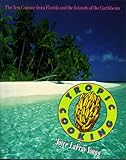 Tropic Cooking: The New Cuisine from Florida and the Islands of the Caribbean by 