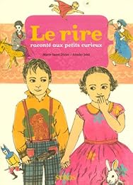 Le  rire raconté aux petits curieux