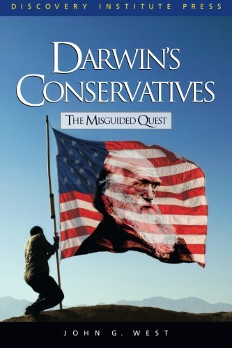 Darwin's Conservatives: The Misguided Quest
