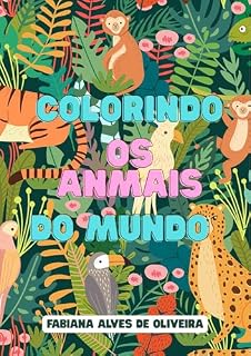 Livro Colorindo os Animais do Mundo