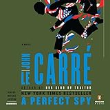 A Perfect Spy: A Novel