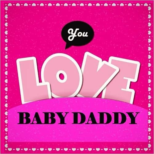 Love You Baby Daddy Reasons Why I Love You Boyfriend What I Love About You Husband Fill In The Blank Book For Him I Love You Because