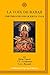 Voix de Babaji (La) : Une Trilogie sur le Kriya Yoga (French Edition) by