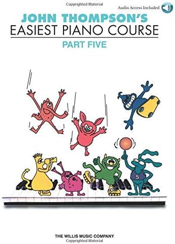 John Thompson's Easiest Piano Course - Part 5 - Book/Audio: Part 5 - Book/Online Audio