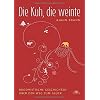 Die Kuh, die weinte – Buddhistische Geschichten über den Weg zum Glück Gebundene Ausgabe – 15. Februar 2006