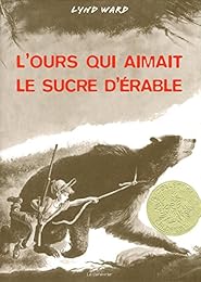 L' ours qui aimait le sucre d'érable