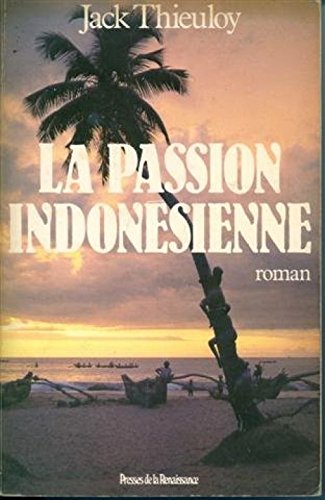 La  Passion indonésienne