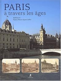 Paris à travers les âges