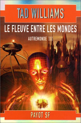 Le  fleuve entre les mondes
