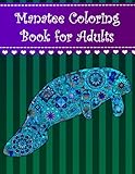 Manatee Coloring Book for Adults: Adult coloring book with manatee animals, extreme detail rosettes, hearts, stars, geometric motifs, pretty flowers, ... designs featuring cute and amazing manatees. by Brothergravydesigns