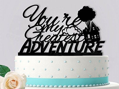 You are my Greatest Adventure Wedding Cake Topper