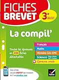 Fiches brevet La Compil' du brevet: fiches de révision pour les 5 épreuves (Fiches Brevet (9)) (French Edition) by