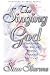 Singing God: Discover the joy of being enjoyed by God by Sam Storms