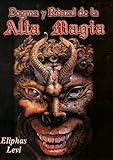 Dogma y Ritual de la Alta Magia (Spanish Edition) by 