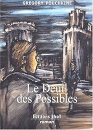 Le  deuil des possibles