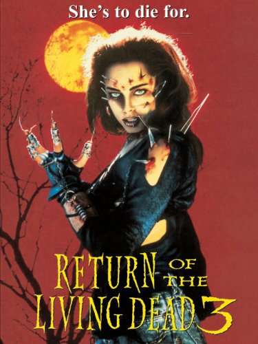 Return of the Living Dead 3