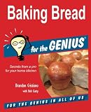 Baking Bread for the GENIUS by Brandon Cristiano, Bob Gatty