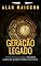 Livro Geração Legado: Programa Visão - Passos Simples Para Viver em Foco (Direção de vida Livro 1)