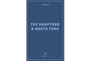 Wildsam Field Guides The Hamptons and North Fork (Wildsam City Guides)