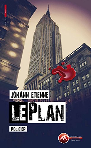 Le plan: Nouvelle policière (Rouge) (French Edition)