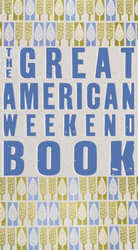 "The Great American Weekend Book" av Editors of the Nonesuch Press