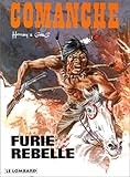 Comanche, tome 6 : Furie rebelle by