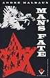 Man's Fate (La Condition Humaine)