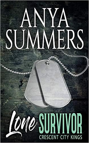 Lone Survivor Crescent City Kings Summers Anya 9781947132627 Amazon Com Books Lone Survivor Crescent City Kings Summers Anya 9781947132627 Amazon Com Books
