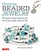 Creative Beaded Jewelry: 33 Exquisite Designs Inspired by the Arts of China, Japan, India and Tibet by 