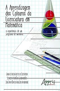 Livro A aprendizagem dos calouros da licenciatura em matemática (Educação e Pedagogia)