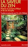 Saveur Du Zen (La) (Collections Spiritualites) (French Edition) by 