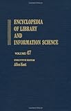 Encyclopedia of Library and Information Science, Kent, Allen, 0824720474