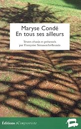 Maryse Condé, en tous ses ailleurs