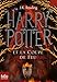 Harry Potter et la Coupe de Feu (Harry Potter and the Goblet of Fire, French Edition)