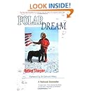 Polar Dream: The First Solo Expedition by a Woman and Her Dog to the Magnetic North Pole