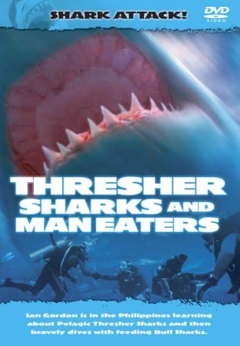 Shark Attack - The Thresher Sharks And Man Eaters DVD: Amazon.co.uk
