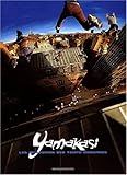 Yamakasi, samouraï des temps modernes by 