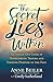 The Secret Lies Within: An Inside Out Look at Overcoming Trauma and Finding Purpose in the Pain by Anne Beiler, Emily Sutherland