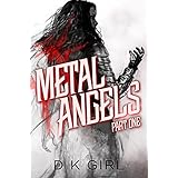 Metal Angels - Part One