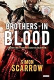 Brothers in Blood: A Roman Legion Novel by Simon Scarrow