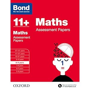 Bond 11+: Maths: Assessment Papers: 8-9 years