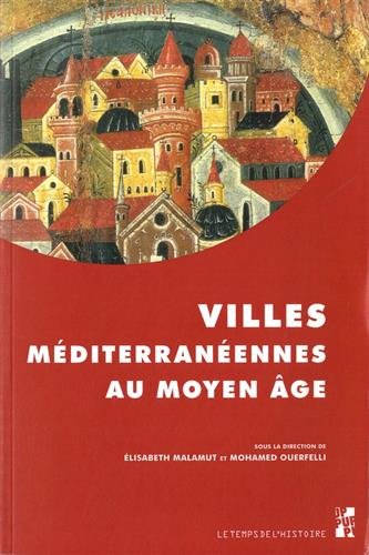 Villes méditerranéennes au Moyen âge