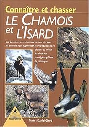 Connaître et chasser le chamois et l'isard